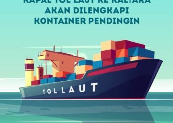 Kapal Tol Laut ke Kaltara akan Dilengkapi Kontainer Pendingin