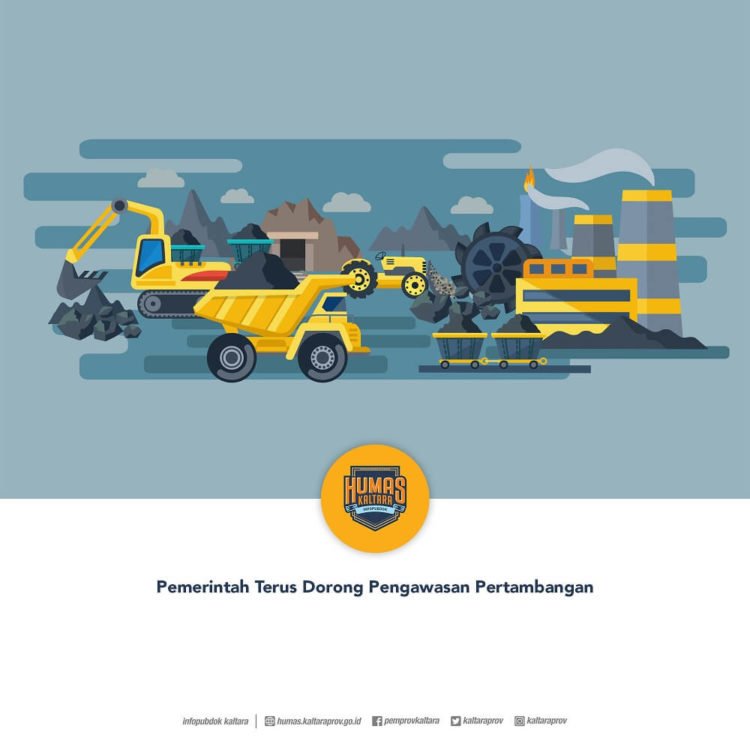 Pemerintah Terus Dorong Pengawasan Pertambangan